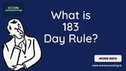 What is 183 Day Rule?